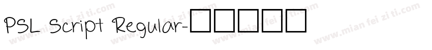 PSL Script Regular字体转换